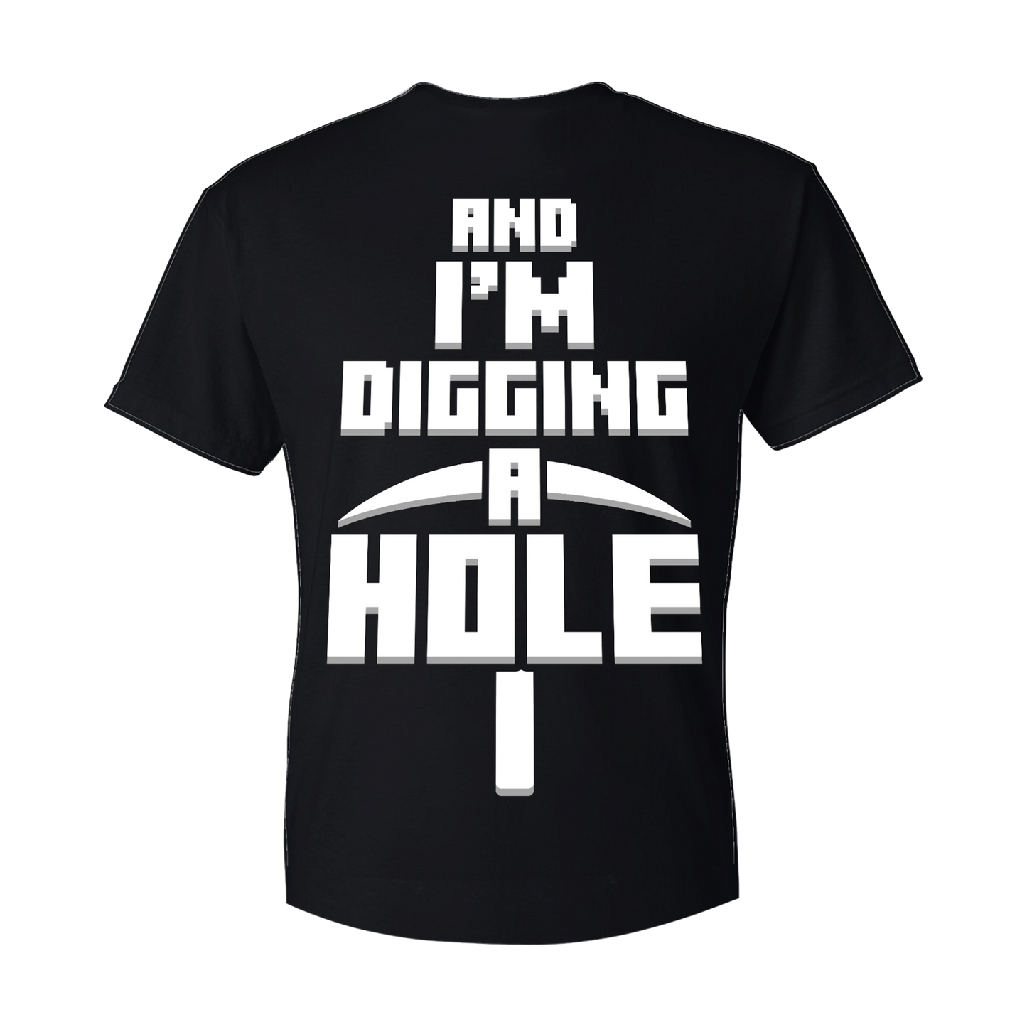 I Am A Dwarf - T-Shirt