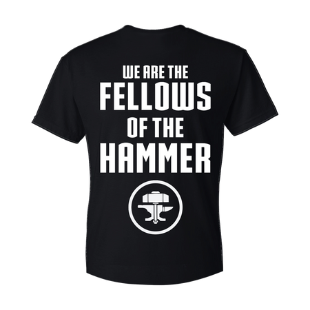 Fellows of The Hammer - T-Shirt